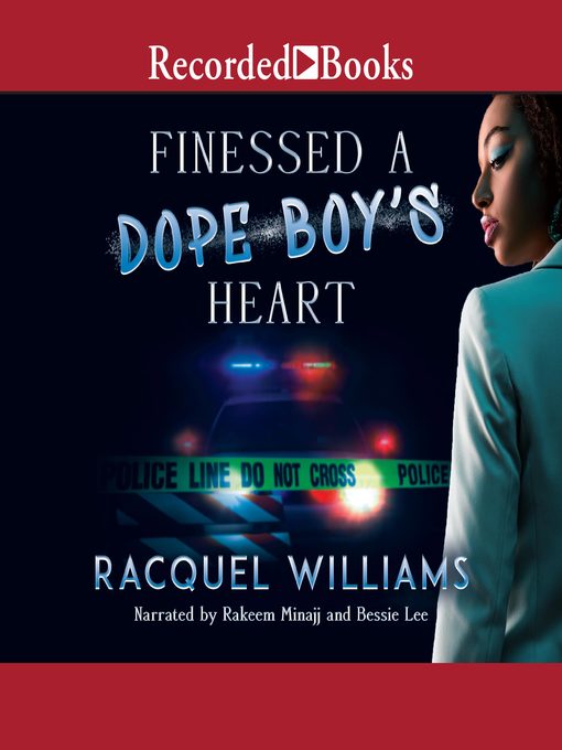 Title details for Finessed a Dope Boy's Heart by Racquel Williams - Available
